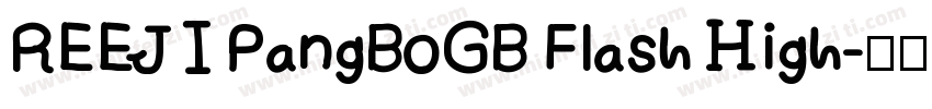 REEJI PangBoGB Flash High字体转换